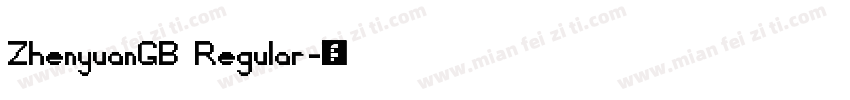 ZhenyuanGB Regular字体转换